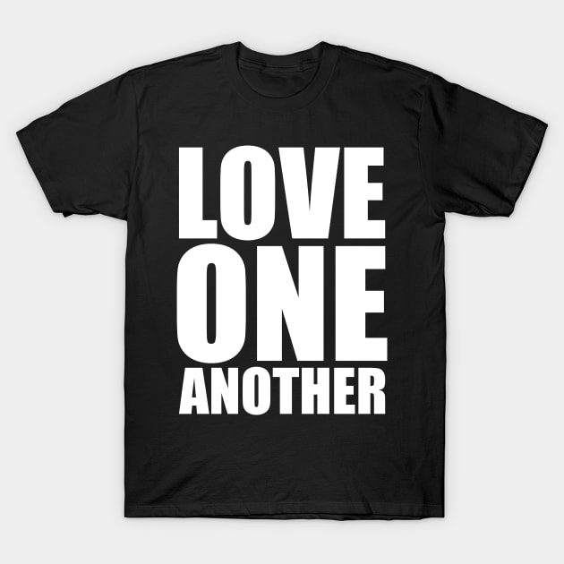 John 13:34 Love One Another Large Typography T-Shirt by BubbleMench